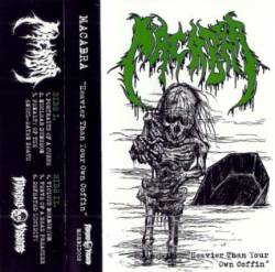 Macabra : Heavier Than Your Own Coffin